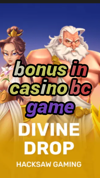 bonus in casino bc game-fqqjrm9vrme7zzjgfjql.com